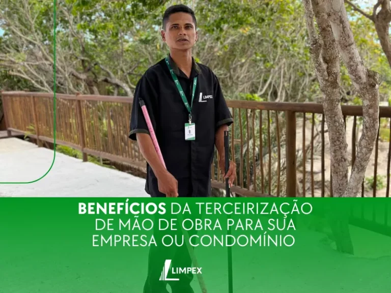 Benefícios da Terceirização de Mão de Obra para sua Empresa ou Condomínio